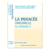 Livre : La panacée originelle, la Vitamine C
