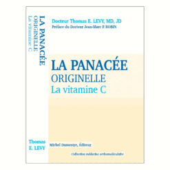 Livre : La panacée originelle, la Vitamine C